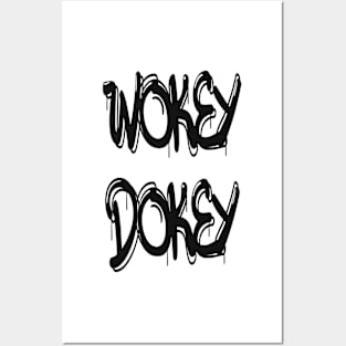 Wokey Dokey Cool Funny Gifts Posters and Art